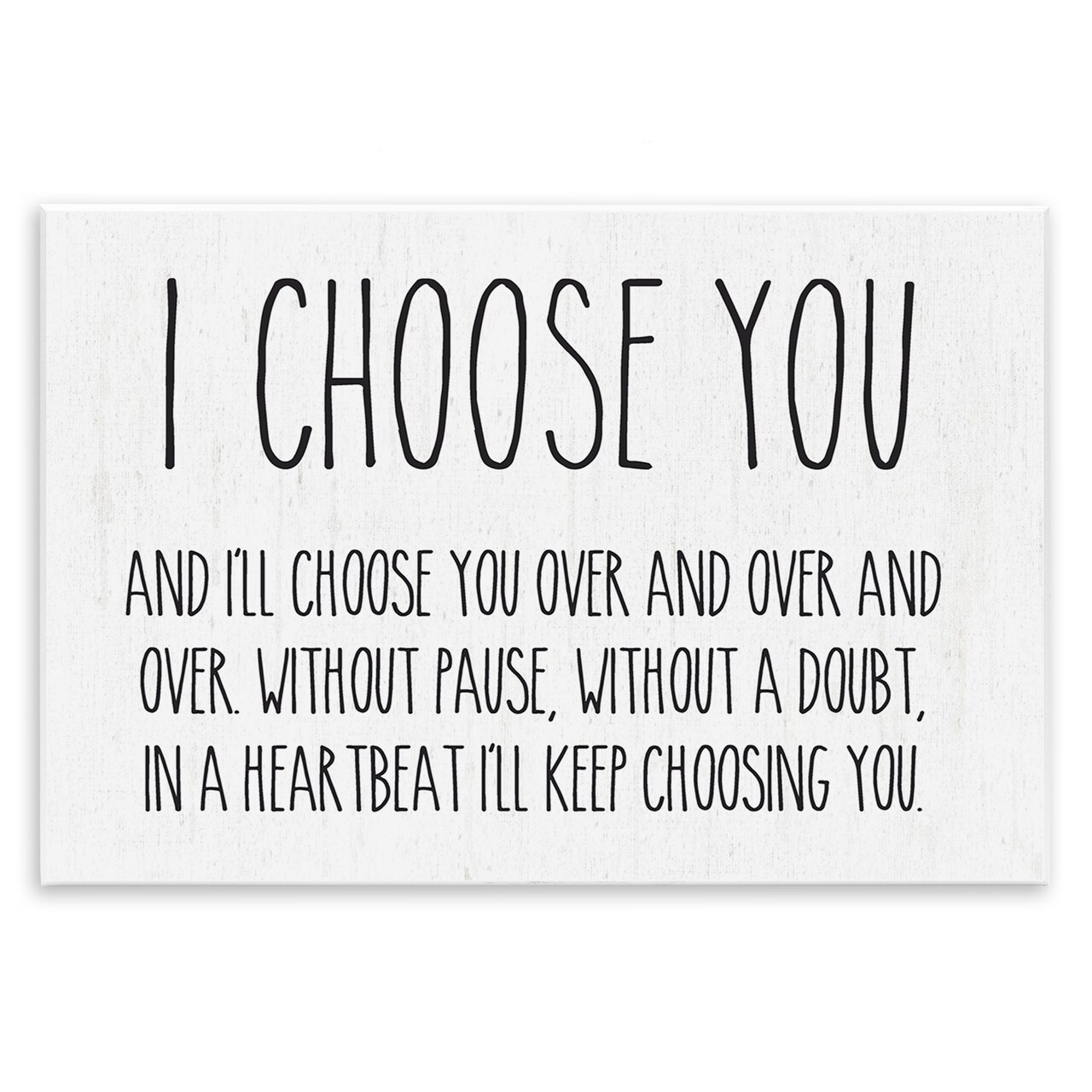 Stupell Industries I Choose You Romantic Love Quote Casual Typography Wall Plaque Design By Lettered and Lined